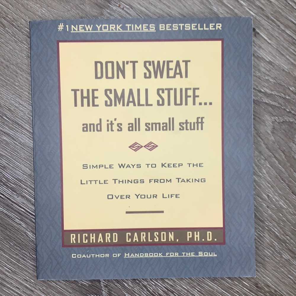 Richard Carlson | Don't Sweat the Small Stuff Book
